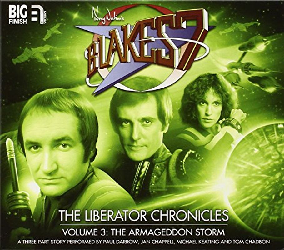 The Liberator Chronicles (Blake's 7)