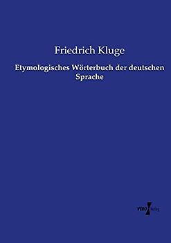Etymologisches Wörterbuch der deutschen Sprache