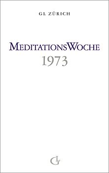 Meditationswoche 1973