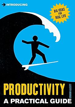 Introducing Productivity: A Practical Guide