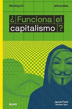 ¿Funciona el capitalismo?