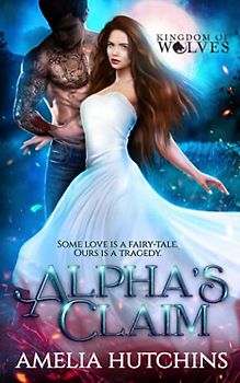 Alpha's Claim: Urban Fantasy Romance