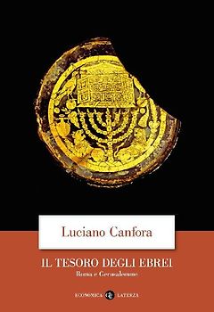 Il tesoro degli ebrei. Roma e Gerusalemme