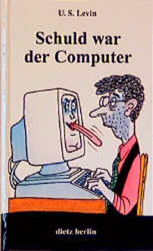 Schuld war der Computer