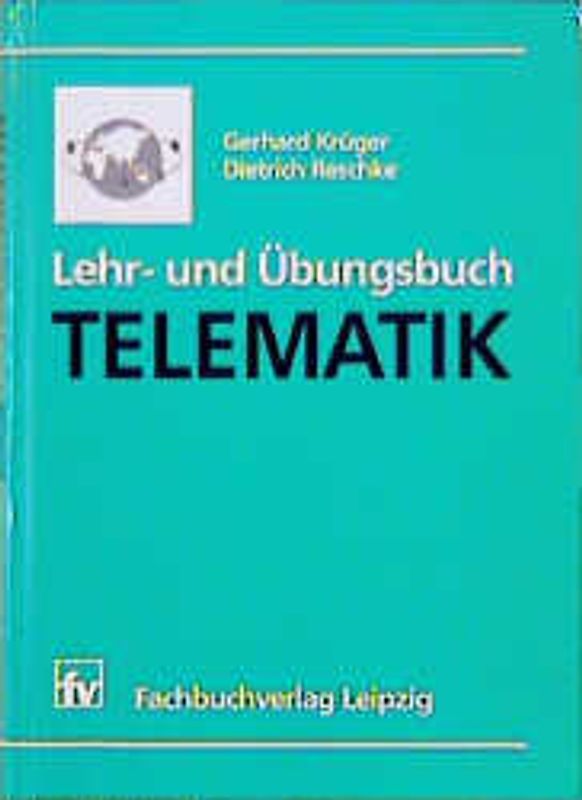 Lehr- und Übungsbuch Telematik