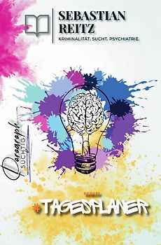 Paragraph Süchtig – Mein Tagesplaner