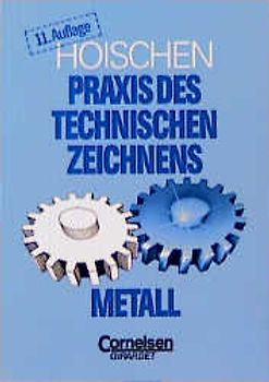 Praxis des Technischen Zeichnens. Schülerbuch