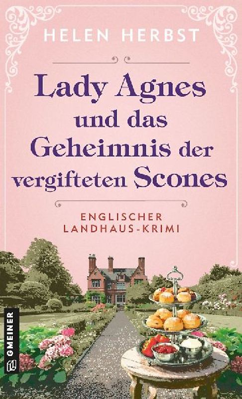 Lady Agnes und das Geheimnis der vergifteten Scones