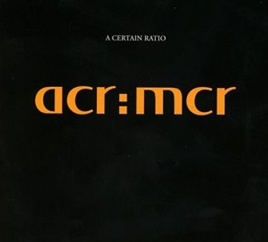 ACertain Ratio - ACR:MCR