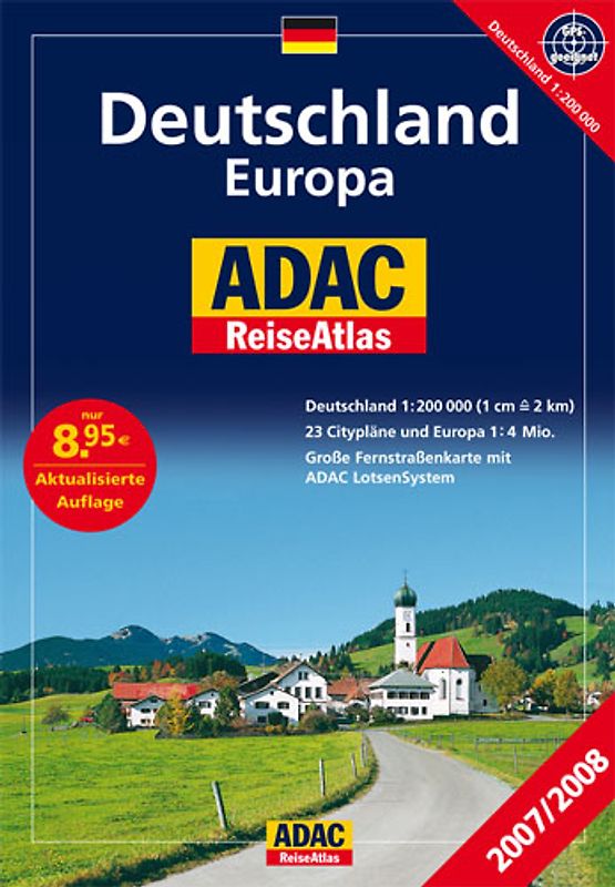 ADAC ReiseAtlas Deutschland /Europa 2007/2008