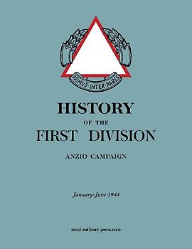 HISTORY OF THE FIRST DIVISION Anzio Campaign, January-June 1944