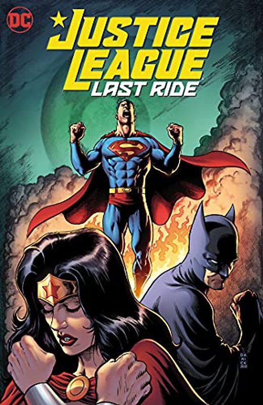 Justice League: Last Ride (Justice League: Last Ride, 1)
