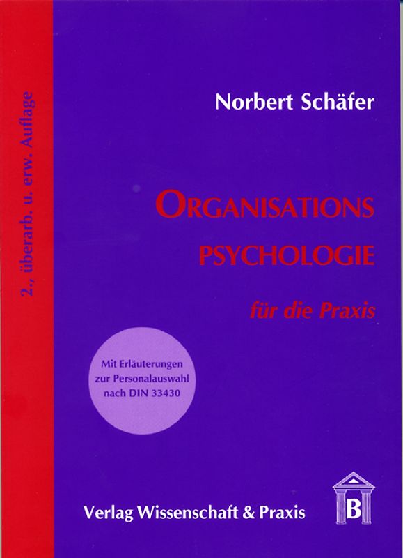 Organisationspsychologie für die Praxis