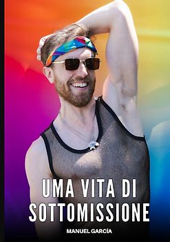 Uma vita di Sottomissione