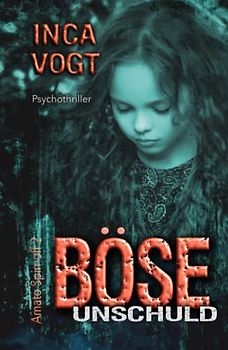 Böse Unschuld, Amato Spin-off 2: Psychothriller