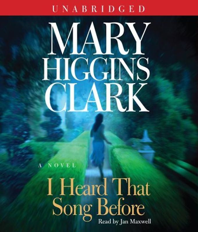 I Heard That Song Before: A Novel - Clark, Mary Higgins