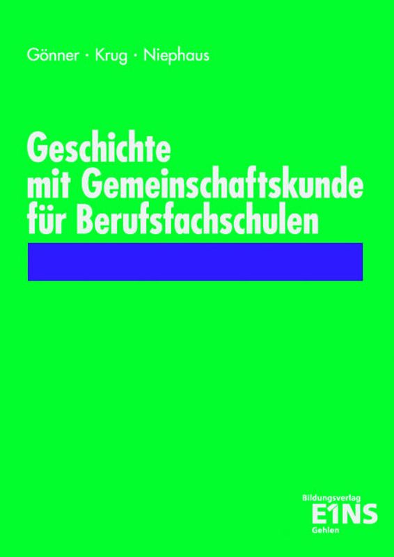 Geschichte mit Gemeinschaftskunde für Berufsfachschulen