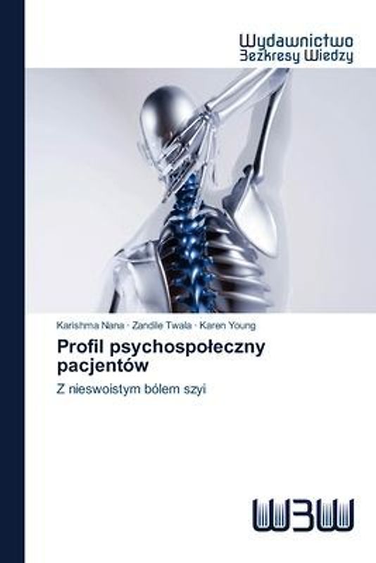 Profil psychospo¿eczny pacjentów