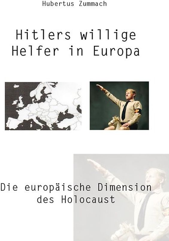 Hitlers willige Helfer in Europa