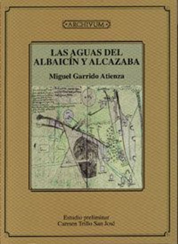 Las aguas del Albayzín y Alcazaba