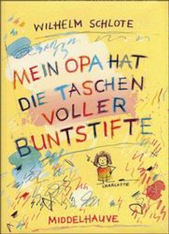 Mein Opa hat die Taschen voller Buntstifte