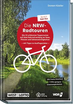 NRW-Radtouren – Band 2: Süd–Ost