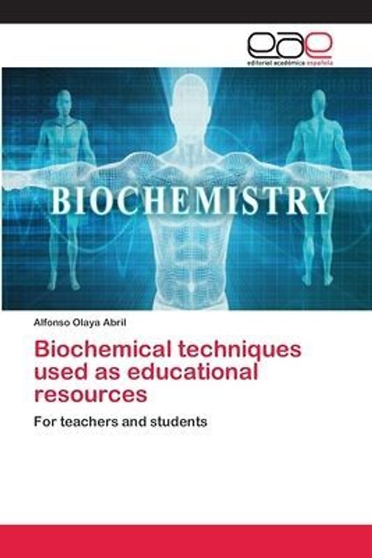 Biochemical techniques used as educational resources