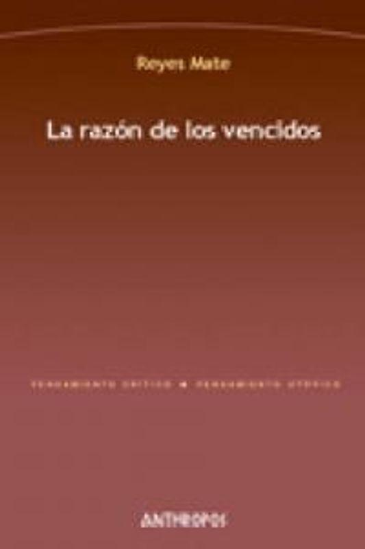La razón de los vencidos