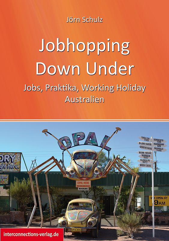 Jobhopping Down Under - Jobs, Praktika, Working Holiday - Australien