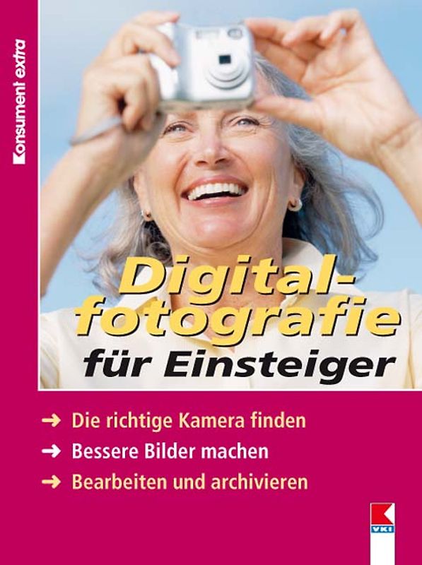 Digitalfotografie für Einsteiger