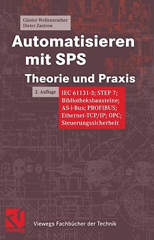 Automatisieren mit SPS Theorie und Praxis