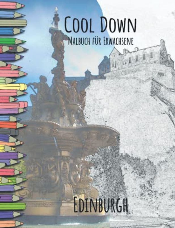 Cool Down | Malbuch für Erwachsene: Edinburgh