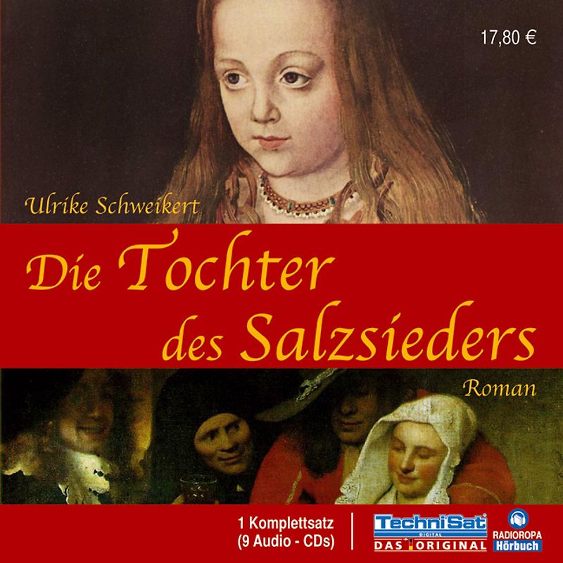 Die Tochter des Salzsieders (Audio-CD)