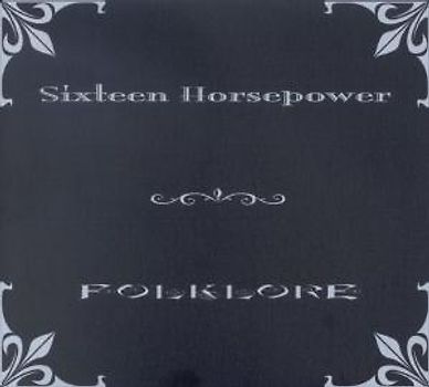 16 Horsepower - Folklore