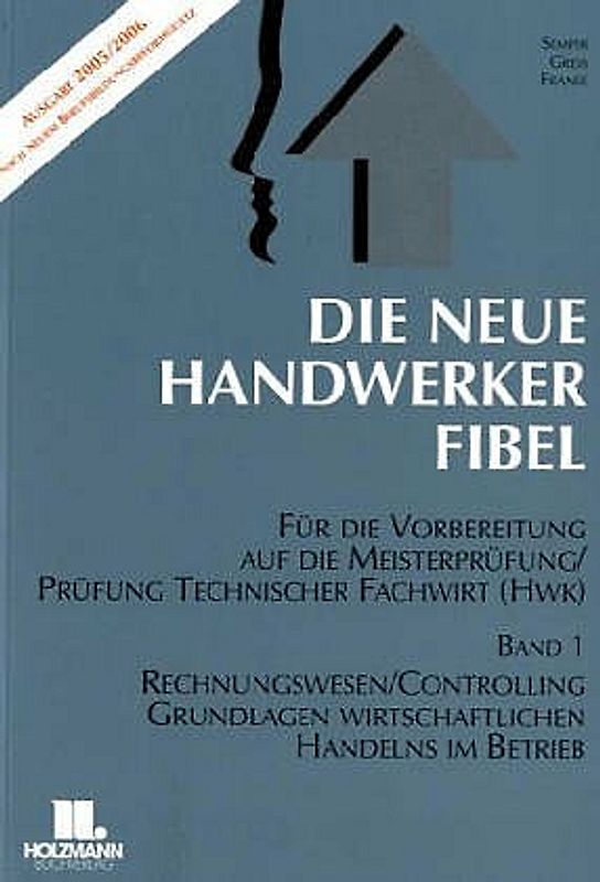 Die Neue Handwerker-Fibel - Band 1