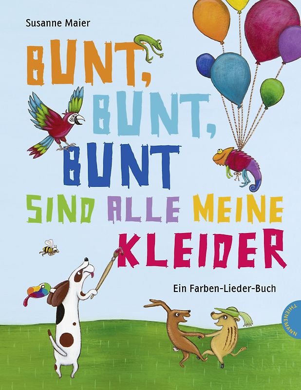 Bunt, bunt, bunt sind alle meine Kleider, Ein Farben-Lieder-Buch