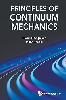 PRINCIPLES OF CONTINUUM MECHANICS