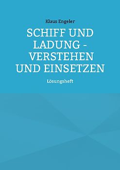 Schiff und Ladung - Verstehen und Einsetzen