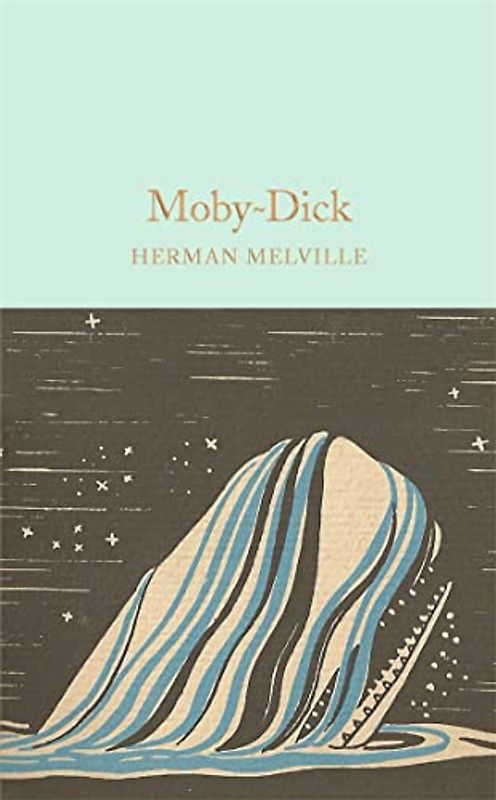 Moby-Dick (Macmillan Collector's Library, Band 62)