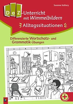 DaZ-Unterricht mit Wimmelbildern: Alltagssituationen