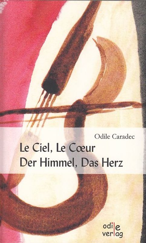 Le Ciel, Le Cœur / Der Himmel, Das Herz