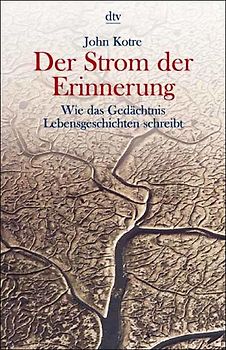 Der Strom der Erinnerung