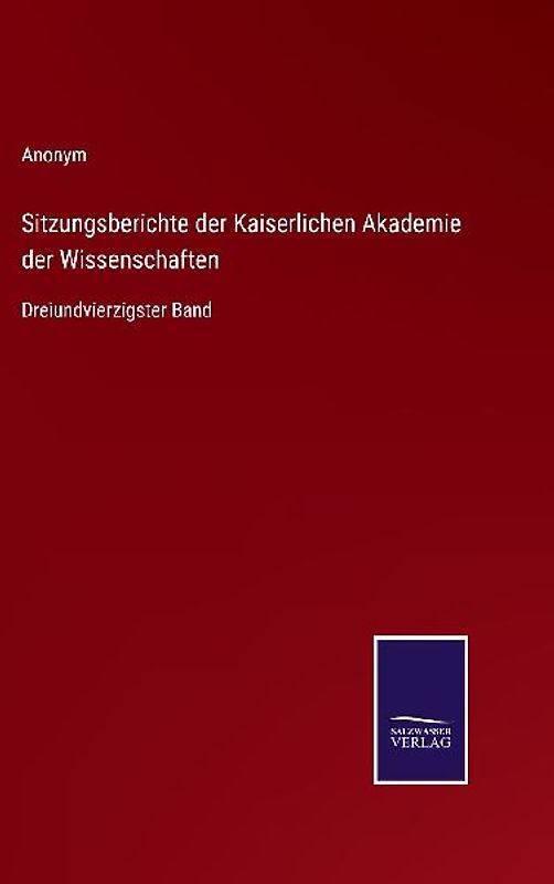 Sitzungsberichte der Kaiserlichen Akademie der Wissenschaften