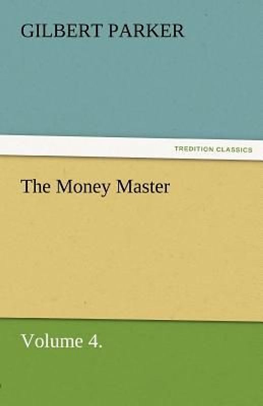 The Money Master, Volume 4.