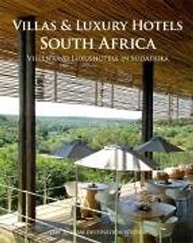 Villas & Luxury Hotels South Africa /Villen und Luxushotels in Südafrika