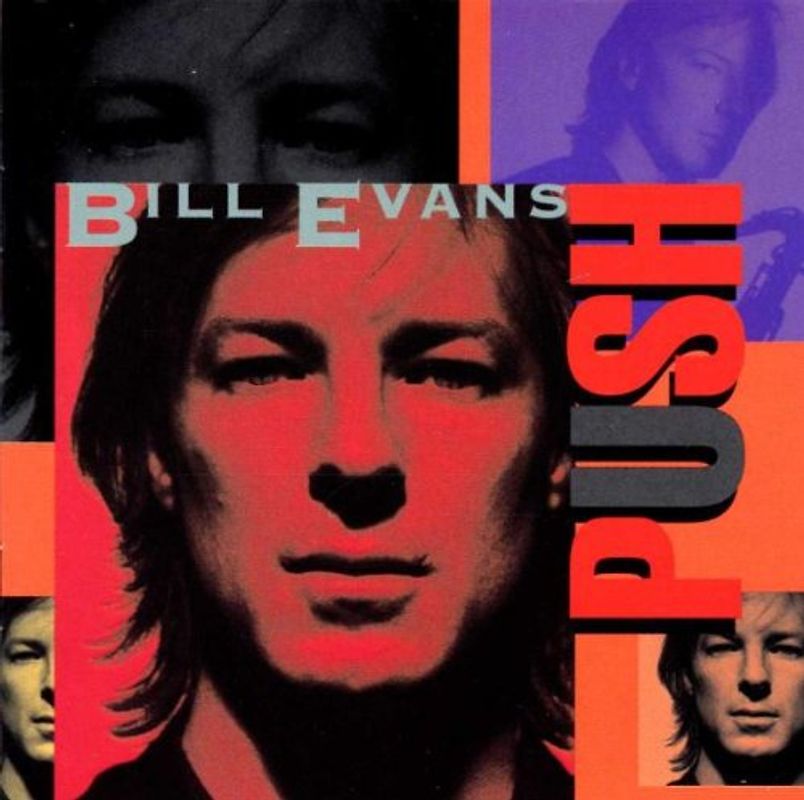 Bill Evans - Push