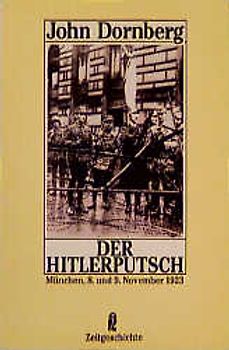Der Hitlerputsch. München, 8. und 9. November 1923