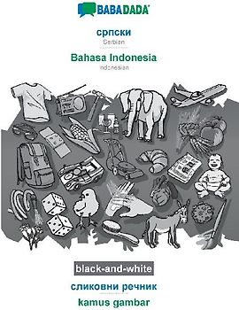 Serbian (in cyrillic script) - Bahasa Indonesia, visual dictionary, BW