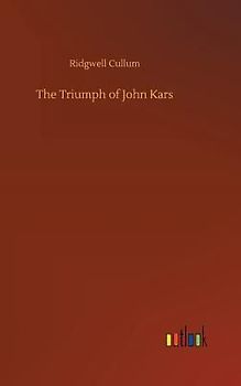 The Triumph of John Kars
