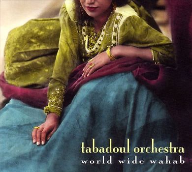 Tabadoul Orchestra - World Wide Wahab